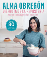 DISFRUTA DE LA REPOSTERIA - 9788408284635